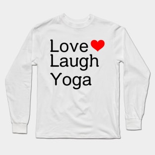Love Laugh Yoga Long Sleeve T-Shirt